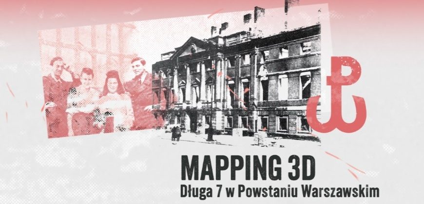 Mapping 3D Długa 7 w Powstaniu Warszawskim